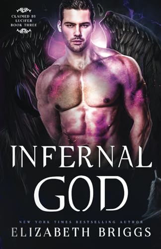 Infernal God (Claimed By Lucifer, Band 3)