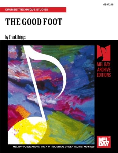 The Good Foot von Mel Bay Publications, Inc.