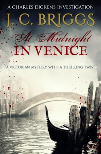 At Midnight In Venice: A Victorian mystery with a thrilling twist (Charles Dickens Investigations, Band 5) von Sapere Books