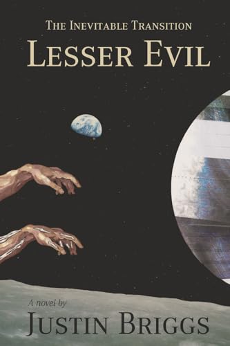 The Inevitable Transition: Lesser Evil von Bookbaby