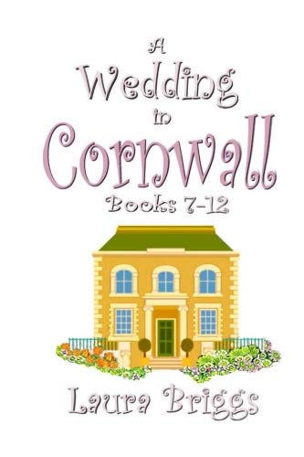 A Wedding in Cornwall (Books 7-12) (A Wedding in Cornwall Boxset, Band 2)
