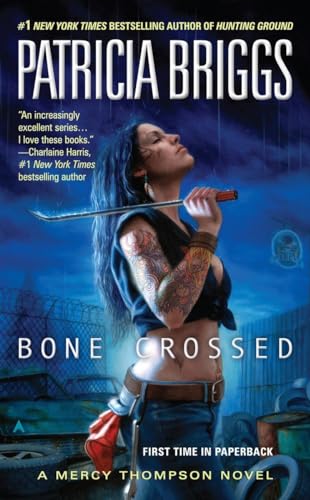 Bone Crossed (Mercy Thompson, Band 4)