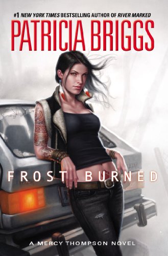 Frost Burned (Mercy Thompson, 7, Band 7)
