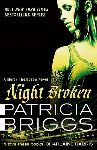 Night Broken: Mercy Thompson: Book 8 von Orbit