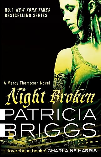 Night Broken: Mercy Thompson: Book 8