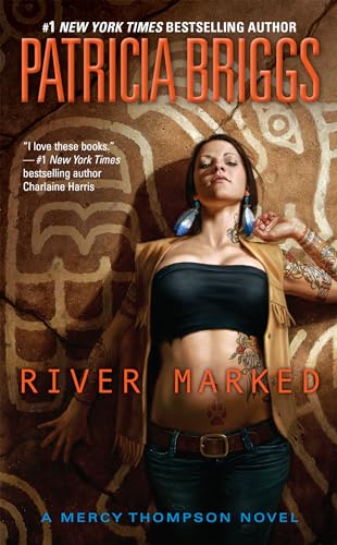 River Marked (Mercy Thompson, Band 6)
