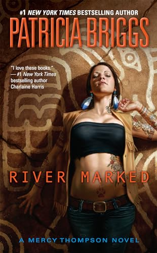 River Marked (Mercy Thompson, Band 6)