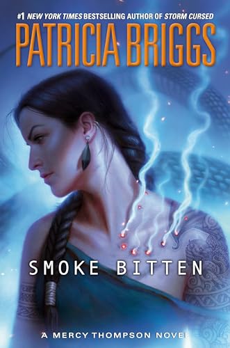 Smoke Bitten (A Mercy Thompson Novel, Band 12)
