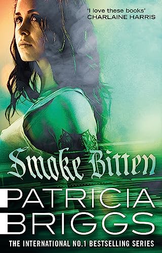 Smoke Bitten: Mercy Thompson: Book 12 von Orbit