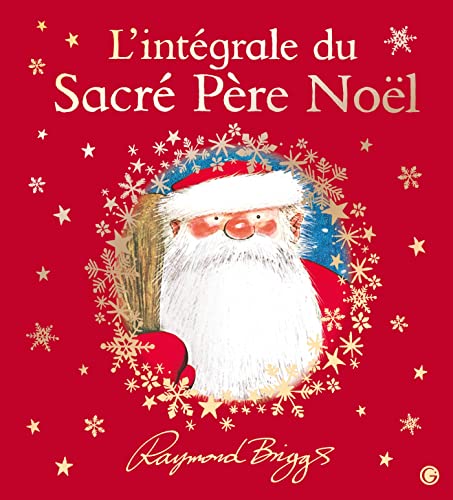 L'intégrale du Sacré Père Noël von GRASSET JEUNESS