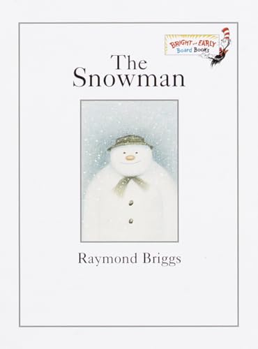 The Snowman: A Classic Children's Book (Bright & Early Board Books(TM))