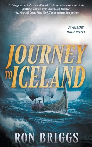 Journey to Iceland: A Norse Warrior Exploration Series (Yellow Hair, Band 5) von Wolfpack Publishing