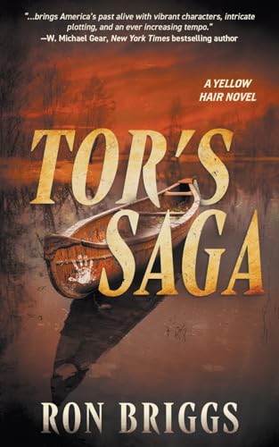 Tor's Saga: A Norse Warrior Exploration Series (Yellow Hair, Band 2) von Wolfpack Publishing