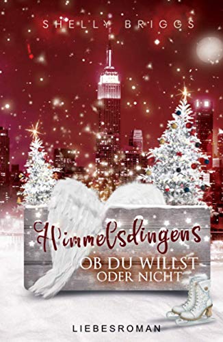 Himmelsdingens: Ob du willst oder nicht