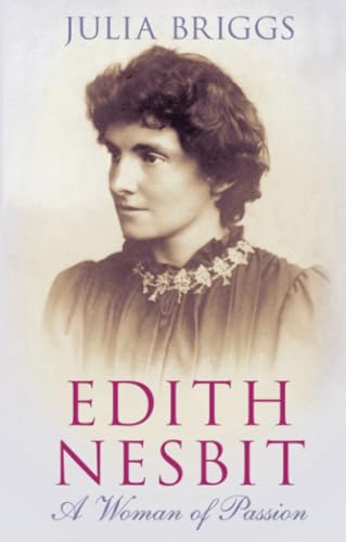 Edith Nesbit: A Woman of Passion