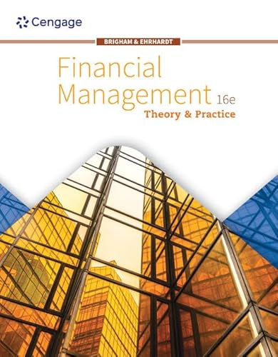 Financial Management: Theory & Practice (Mindtap Course List)