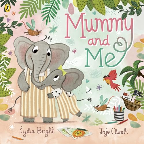 Mummy and Me: A tale celebrating the magical bonds within families big and small von Puffin