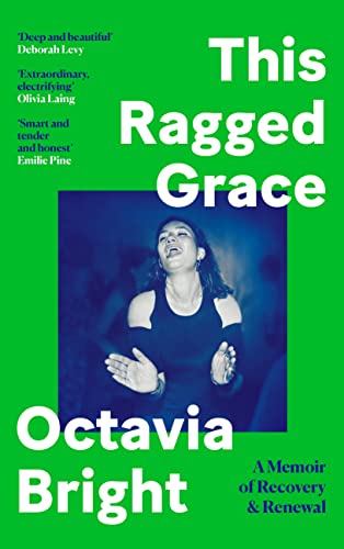 This Ragged Grace: A Memoir of Recovery and Renewal von Canongate Books
