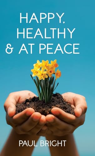 Happy, Healthy & at Peace von Tellwell Talent