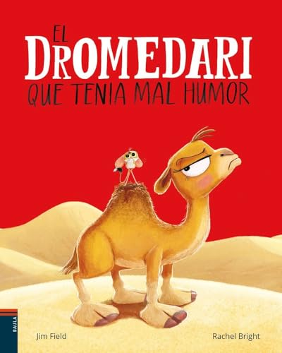 El dromedari que tenia mal humor (Àlbum) von Baula