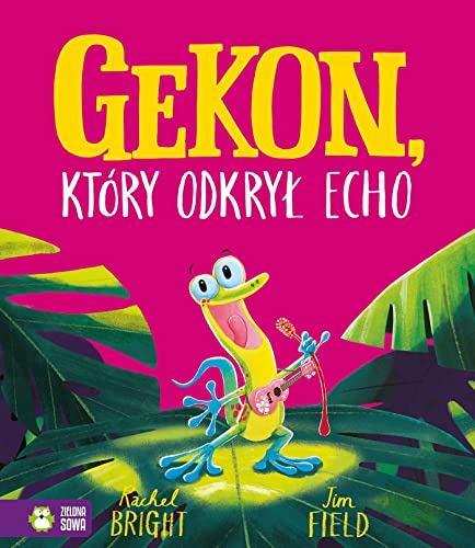 Gekon, który odkrył echo