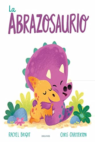 La abrazosaurio (Álbumes ilustrados) von Editorial Luis Vives (Edelvives)