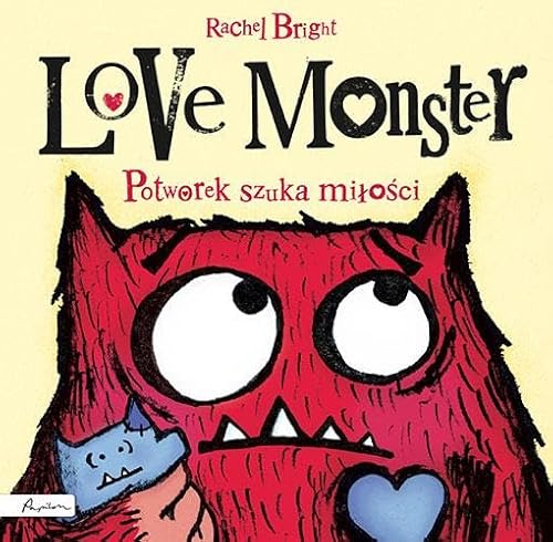 Love Monster. Potworek szuka miłości Love Monster. Potworek szuka miłości