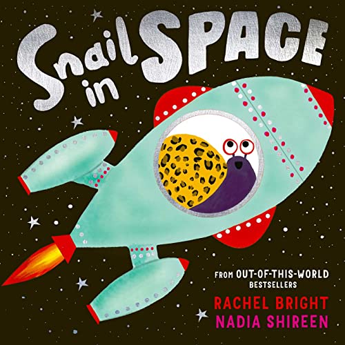 Snail in Space Snail in Space von Simon & Schuster Childrens Books