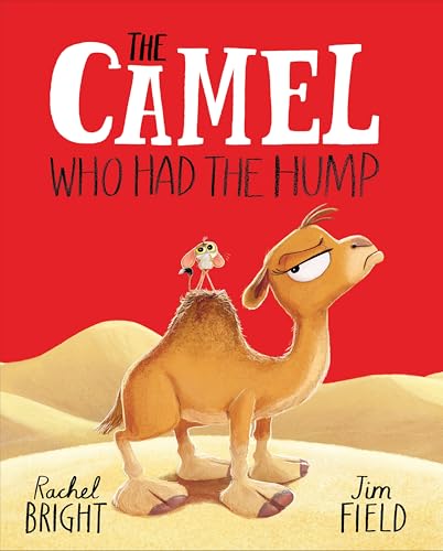 The Camel Who Had The Hump The Camel Who Had The Hump von Orchard Books