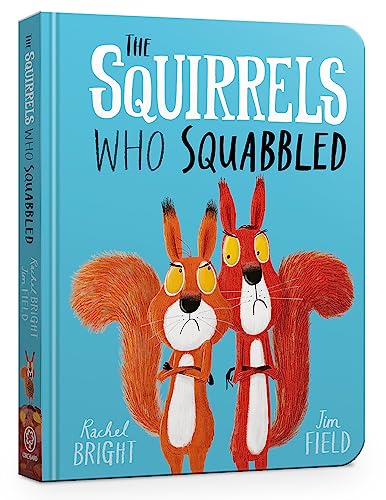 The Squirrels Who Squabbled Board Book The Squirrels Who Squabbled Board Book
