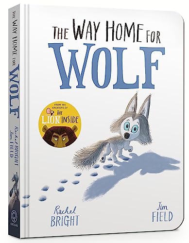 The Way Home for Wolf Board Book The Way Home for Wolf Board Book von Hachette Children's Group