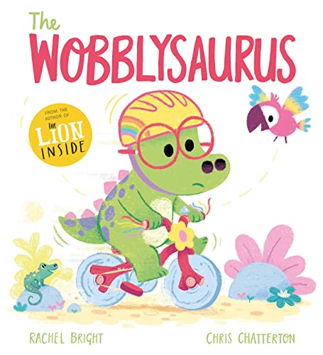 The Wobblysaurus (DinoFeelings) von Orchard Books