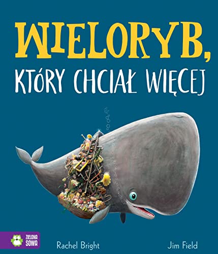 Wieloryb, który chciał więcej Wieloryb, który chciał więcej