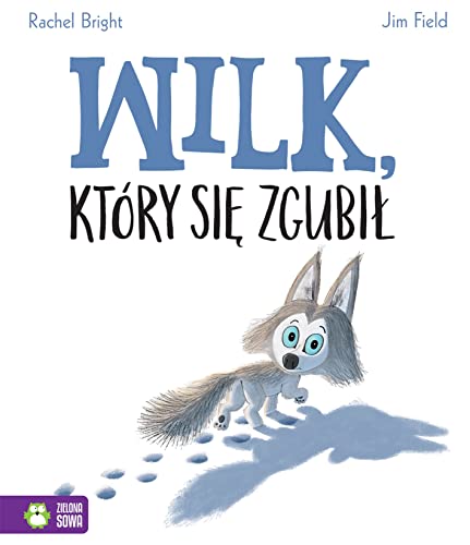 Wilk, który się zgubił Wilk, który się zgubił