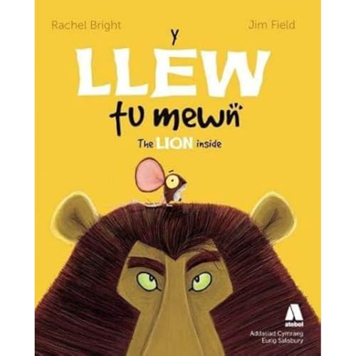 Y Llew Tu Mewn / The Lion Inside Y Llew Tu Mewn / The Lion Inside von Atebol