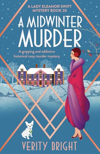 A Midwinter Murder: A gripping and addictive historical cozy murder mystery (A Lady Eleanor Swift Mystery, Band 20) von Bookouture
