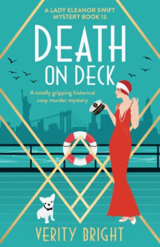 Death on Deck: A totally gripping historical cozy murder mystery (A Lady Eleanor Swift Mystery, Band 13) von Bookouture