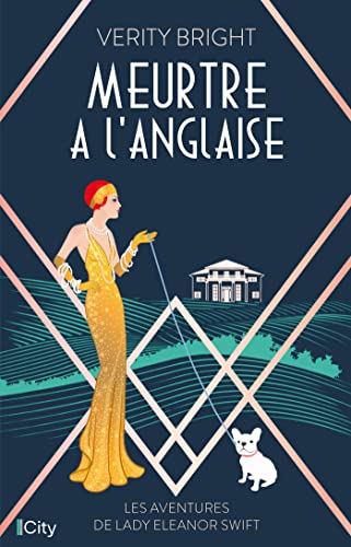Meurtre à l'anglaise: Les aventures de Lady Eleanor Swift T1 von CITY