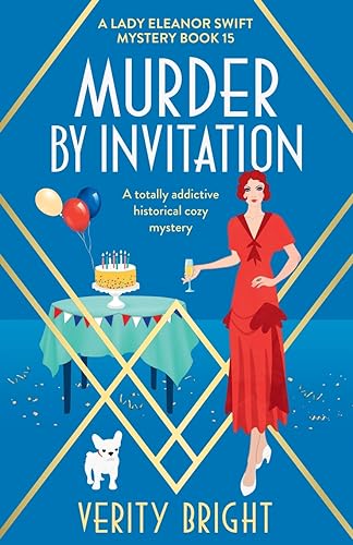 Murder by Invitation: A totally addictive historical cozy mystery (A Lady Eleanor Swift Mystery, Band 15) von Bookouture