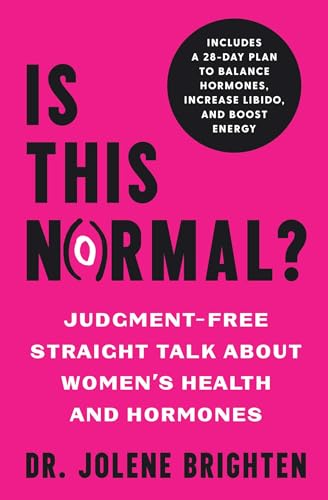 Is This Normal?: Judgment Free Straight Talk about Women's Health and Hormones von S&S/Simon Element