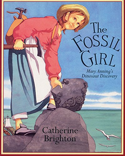 The Fossil Girl: Mary Anning's Dinosaur Discovery von Frances Lincoln Children's Books