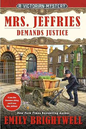 Mrs. Jeffries Demands Justice (A Victorian Mystery, Band 39)