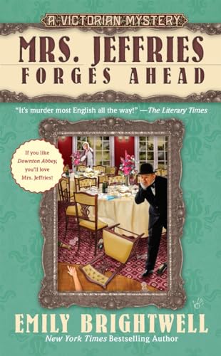 Mrs. Jeffries Forges Ahead: A Victorian Mystery Mrs. Jeffries Forges Ahead: A Victorian Mystery