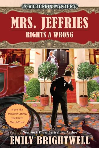 Mrs. Jeffries Rights a Wrong (A Victorian Mystery, Band 35)