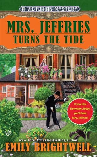 Mrs. Jeffries Turns the Tide (A Victorian Mystery, Band 31)