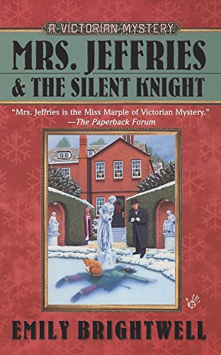 Mrs. Jeffries and the Silent Knight (A Victorian Mystery, Band 20)