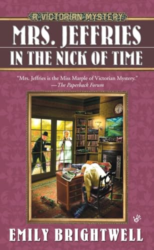Mrs. Jeffries in the Nick of Time (A Victorian Mystery, Band 25)