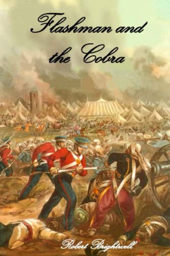 Flashman and the Cobra (Adventures of Thomas Flashman) von Independently published