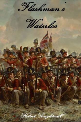 Flashman's Waterloo (Adventures of Thomas Flashman)