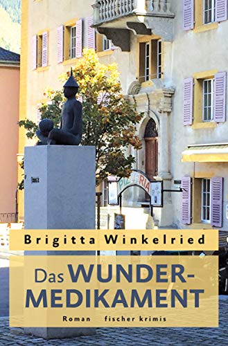 Das Wundermedikament: Kriminalroman (fischer krimis)